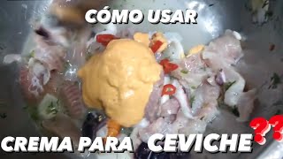 Cómo Usar CREMA PARA CEVICHE PERUANO en Ceviche Mixto [upl. by Dnilazor]