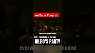 YTP LOTR Fellowship of the Ring  BILBOS PARTY ytp memes youtubepoop [upl. by Asinla]