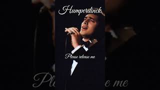 ENGELBERT HUMPERDINCK  PLEASE RELEASE ME [upl. by Aggy]