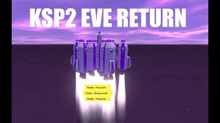 KSP2  Eve return mission [upl. by Korney]