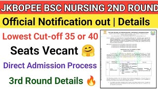 Jkbopee Bsc Nursing 2nd Round 2024  Low Cutoff Official Notification3rd Round or Direct Admission [upl. by Yeltrab]