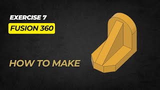 Autodesk Fusion 360 Beginners Tutorials Exercise 7 Learn the basics of designing [upl. by Romaine505]