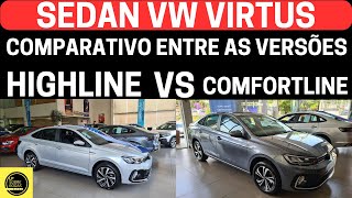 VW VIRTUS HIGHLINE vs COMFORTLINE  COMPARATIVO ENTRE AS VERSÕES [upl. by Esmeralda]