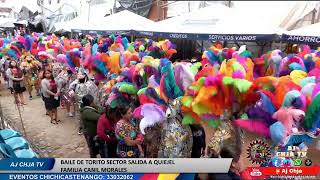 GRAN PRESENTACION DEL BAILE DE TORITO SECTOR SALIDA A QUIEJEL [upl. by Alleuqram]