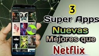 3 Super Aplicaciones nuevas mejores que Netflix y Repelisplus 2018 [upl. by Athiste]