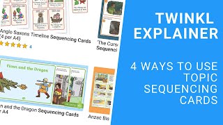 4 Ways to Use Topic Sequencing Cards [upl. by Cicero]