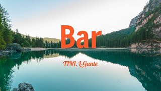 TINI LGante  Bar LetraLyrics [upl. by Chanda]