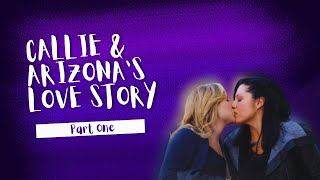 Callie amp Arizonas Love Story  Part One  For Greys Anatomy Fans [upl. by Prevot]