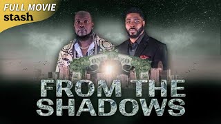 From the Shadows  Crime Drama  Full Movie  Black Cinema [upl. by Yur]