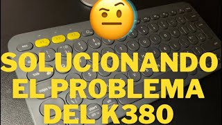 EL PROBLEMA DEL TECLADO K380 DE LOGITECH…SE PUEDE “SOLUCIONAR” [upl. by Aleakim]