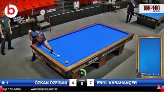 ÖZKAN ÖZFİDAN vs EROL KARAHANÇER  3 Cushion Billiards Championship A 2024 ANKARA [upl. by Danforth]