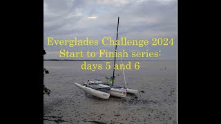 Everglades Challenge 2024 Day 56 Chokoloskee to Flamingo [upl. by Atiuqnahs]