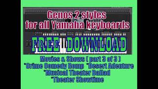 Yamaha Styles Free Download Genos 2 MOVIES amp SHOWS for all keyboards converted [upl. by Revlis]