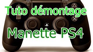 Tuto démontage manette PS4 [upl. by Gothar]