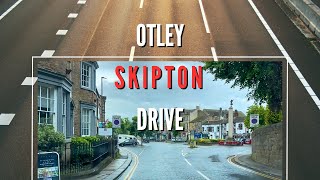 Otley  Skipton england Drive  A65  June 2024 [upl. by Perrin]