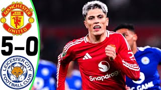 Manchester United vs Leicester City 50  All Goals and Highlights  2024 🔥 GARNACHO [upl. by Egrog]