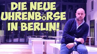 Alle Infos zur neuen Uhrenbörse in Berlin  Gespräch mit Uhrmachermeister Moritz Goldmann [upl. by Adnelg]