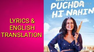 PUCHDA HI NAHIN lyrics with English translation Neha Kakkar [upl. by Mosra]