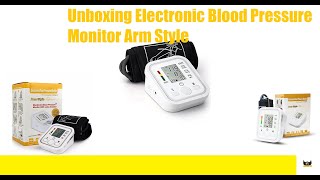 Unboxing Electronic Blood Pressure Monitor Arm Style [upl. by Annabell]