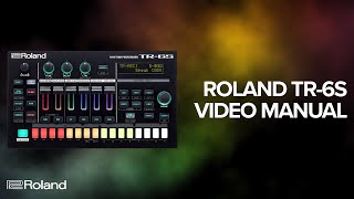 Roland TR6S Rhythm Performer Video Manual [upl. by Pirzada]