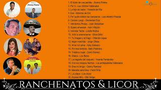 Ranchenatos amp Licor Vol 6 [upl. by Oirretno]