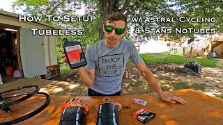 How To Setup Tubeless w Stans NoTubes and Astral Cycling [upl. by Joy208]