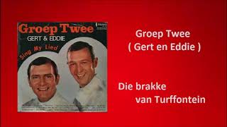 Groep Twee  Gert en Eddie   Die brakke van Turffontein [upl. by Marih]