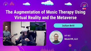 The Augmentation of Music Therapy Using Virtual Reality and the Metaverse  Julian Brill [upl. by Phila827]