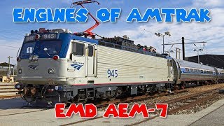 Engines of Amtrak  EMD AEM7 [upl. by Assilak]