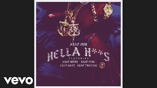 AAP Mob  Hella Hoes Official Audio ft AAP Rocky AAP Ferg AAP Nast AAP Twelvyy [upl. by Darren570]