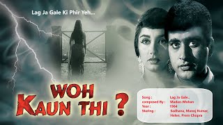 Lag Ja Gale Ki Phir Ye Haseen Raat Ho Na Ho Song  Lata Mangeshkar  Woh Kaun Thi Songs viralvideo [upl. by Reitrac]