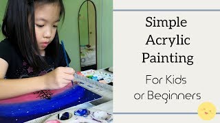 Simple Acrylic Painting For Kids and Beginners [upl. by Enaed]