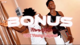 YSZ Young Legend  Bonus Freestyle Official Video Prod nestotalented [upl. by Reyaht681]