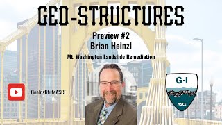 GeoStructures 2024 preview 2 Heinzl on the Mount Washington Landslide Remediation [upl. by Aneelahs]