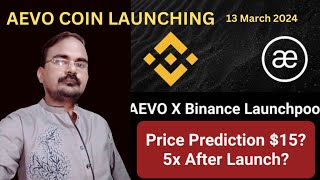 AEVO Coin Binance new Listing  13 March 2024 [upl. by Orag]