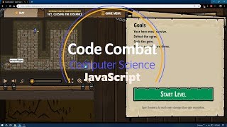 CodeCombat  Level 16B Closing the Distance JavaScript Tutorial [upl. by Jaynell]