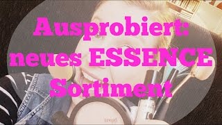 Ausprobiert Neues Essence Sortiment 2017 [upl. by Bittencourt]