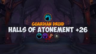 26 Halls of Atonement  Guardian Druid  Shadowlands M [upl. by Gyatt255]