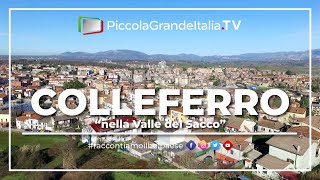 Colleferro  Piccola Grande Italia [upl. by Aldwin]