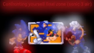 Confronting yourself final zone sonic 3 air [upl. by Attiuqram]