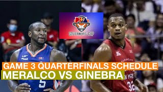 MERALCO VS GINEBRA GAME 3 QUARTERFINALS SCHEDULE  PBA GOVERNORS’ CUP 20242025  PBA SEASON 49 [upl. by Patrick241]