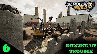 Demolish amp Build 3 Ep 6 Buying the mini excavator and doing a poor job using it [upl. by Pizor]