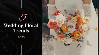 Top 5 Wedding Floral Trends for 2025  What’s In for Your Big Day [upl. by Sirap]