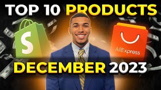 ⭐️ TOP 10 PRODUCTS TO SELL IN DECEMBER 2023  DROPSHIPPING SHOPIFY [upl. by Tsew]