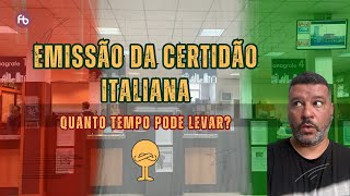 Quanto tempo o comune leva para emitir a certidão italiana [upl. by Quiteria]