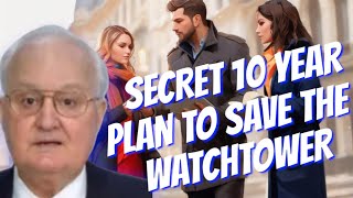 The SECRET 10 YEAR PLAN to save the WATCHTOWER [upl. by Iila432]