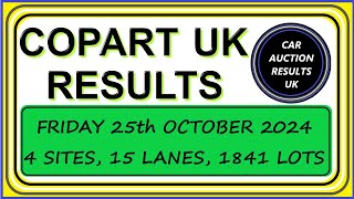 COPART UK AUCTION RESULTS FOR FRIDAY 251024 [upl. by Suhpoelc]