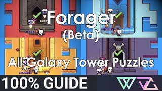 Forager Beta  100 Guide All Galaxy Tower Puzzles Fire Frozen Ancient Skull [upl. by Ennagem337]