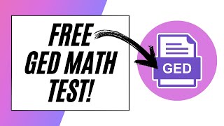 FREE Full GED Math Practice Test [upl. by Ynnatirb]