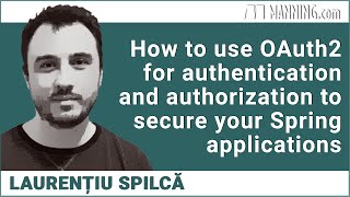 How to use OAuth2 for authentication and authorization to secure your Spring applications [upl. by Didier]